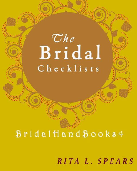 The Bridal checklists: The Portable guide Step-by-Step to organizing the bridal budget