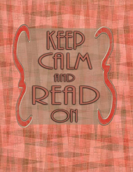 Keep Calm And Read On