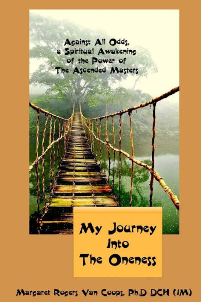 My Journey Into the Oneness