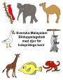 Svenska-Malayalam Bilduppslagsbok med djur för tvåspråkiga barn