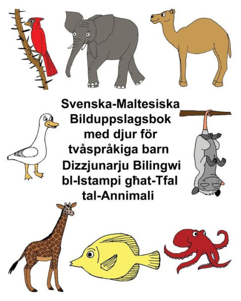 Svenska-Maltesiska Bilduppslagsbok med djur för tvåspråkiga barn