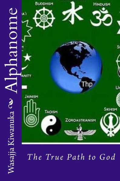 Alphanome: The True Path to God