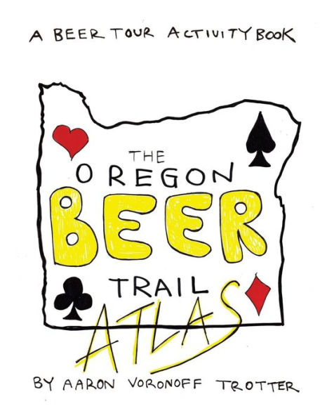 Oregon Beer Trail Atlas