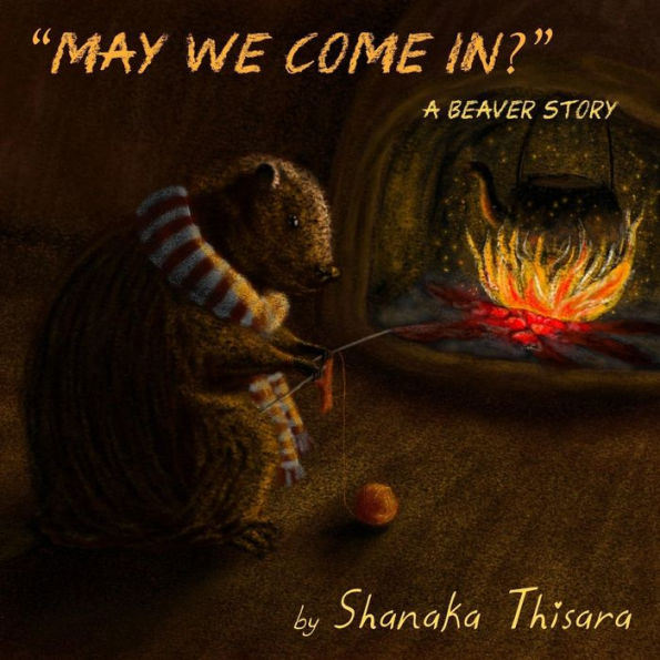 May We Come In?: A Beaver Story