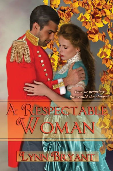 A Respectable Woman: A novel of Victorian London