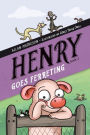 Henry Goes Ferreting