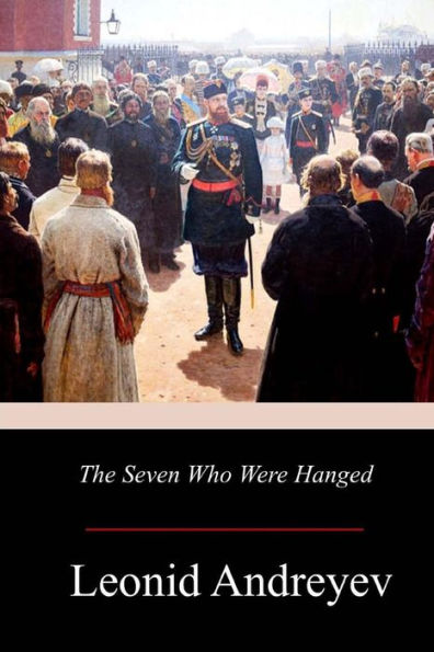 The Seven Who Were Hanged