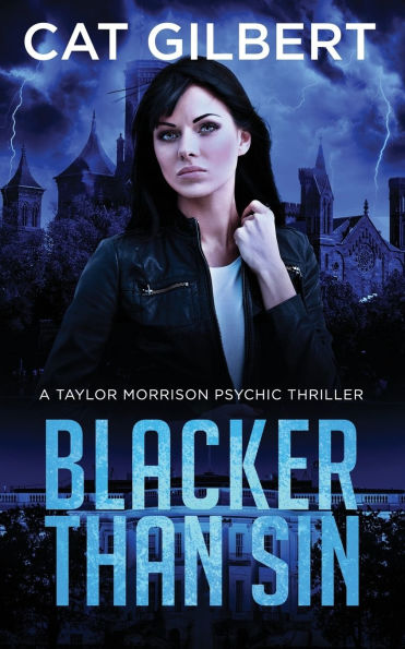 Blacker Than Sin: A Taylor Morrison Thriller