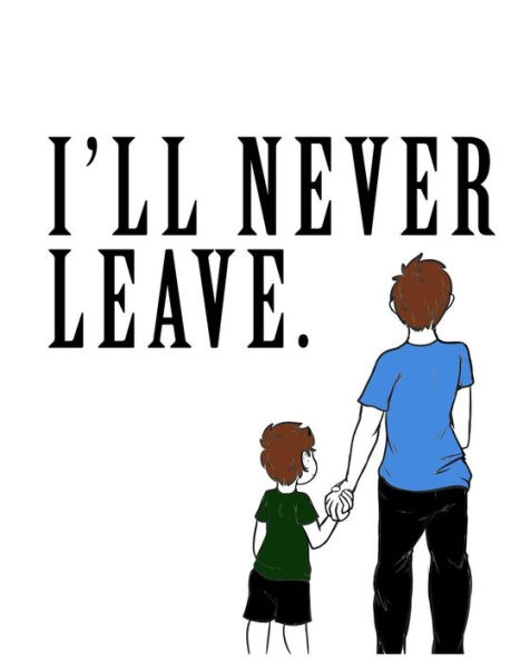 I'll Never Leave