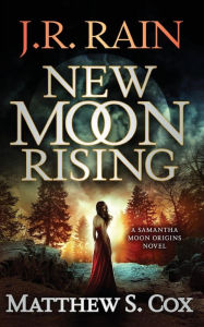 Title: New Moon Rising, Author: Matthew S Cox