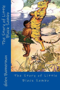 Title: The Story of Little Black Sambo, Author: Helen Bannerman