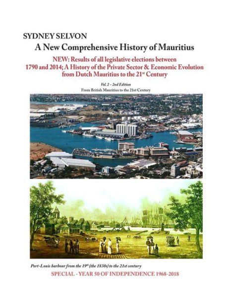 A New Comprehensive History of Mauritius Volume 2: From British Mauritius to the 21st Century