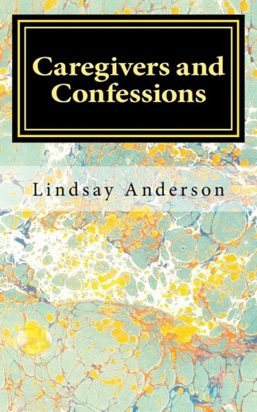 Caregivers and Confessions