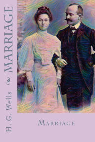 Title: Marriage, Author: H. G. Wells