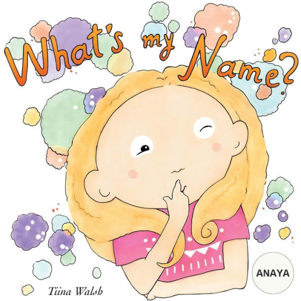 What's my name? ANAYA