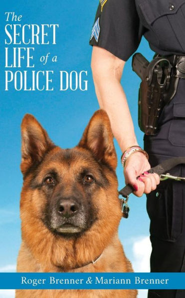 The Secret Life of a Police Dog