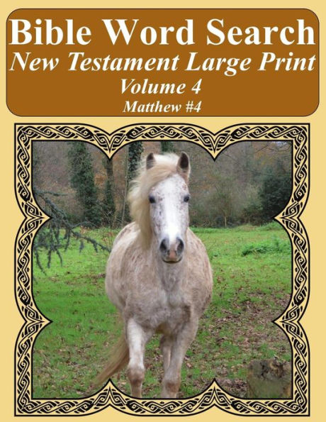Bible Word Search New Testament Large Print Volume 4: Matthew #4