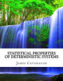 Statistical Properties of Deterministic Systems