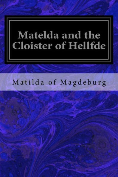 Matelda and the Cloister of Hellfde