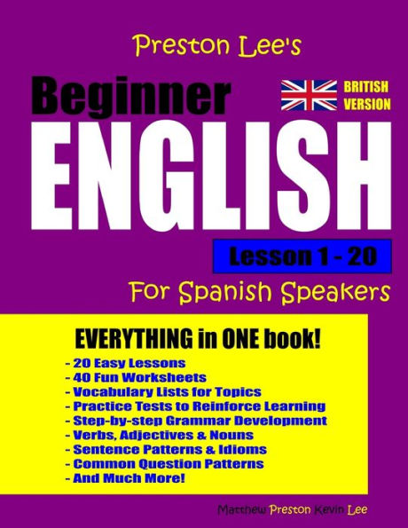 Preston Lee's Beginner English Lesson 1 - 20 For Spanish Speakers (British)