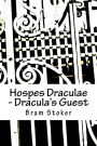 Hospes Draculae - Dracula's Guest: Bilingual edition