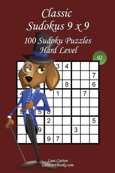 Classic Sudoku 9x9 - Hard Level - Nï¿½2: 100 Hard Sudoku Puzzles - Format easy to use and to take everywhere (6"x9")