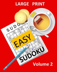 Title: Large Print Sudoku Easy Sudoku Volume 2: Easy Sudoku Puzzle Book Large Print Sudoku for Seniors, Elderly, Beginners, Kids, Author: Creative Activities