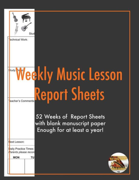 Weekly Music Lesson report Sheets: Essential Lesson Aid