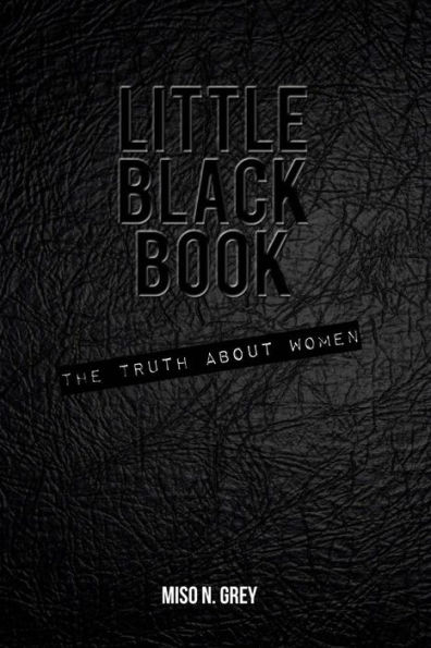 Little Black Book: The Truth About Women