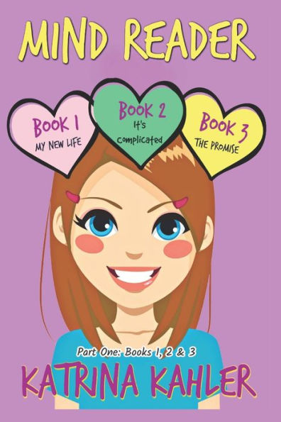 Mind Reader - Part One: Books 1, 2 & 3: Books for Girls