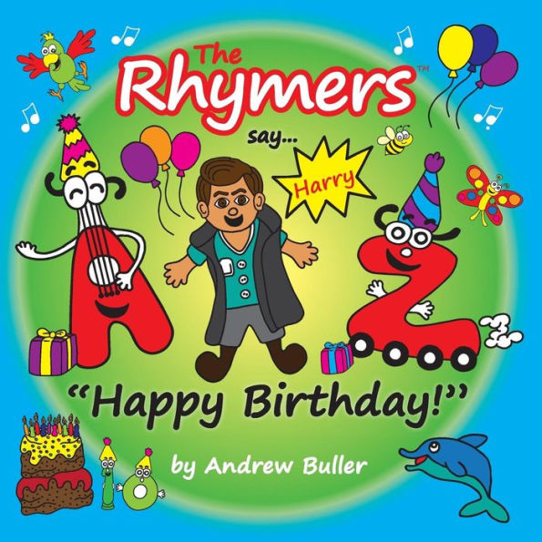 The Rhymers say...Happy Birthday!: Harry
