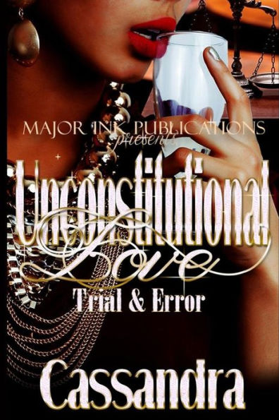 Unconstitutional Love: Trial & Error
