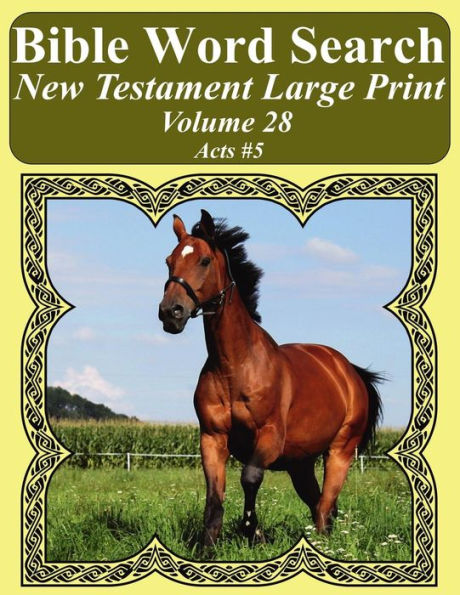 Bible Word Search New Testament Large Print Volume 28: Acts #5