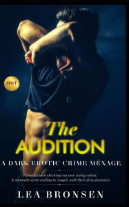 Title: The Audition, Author: Lea Bronsen