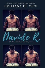 Title: Davide R., Author: Emiliana De Vico