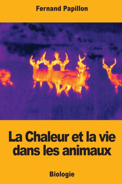 la Chaleur et vie dans les animaux