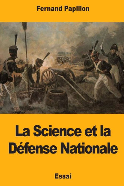 La Science et la Dï¿½fense Nationale