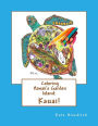 Coloring Hawaii's Garden Island: Kauai: Adult Coloring Book