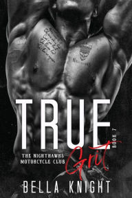 Title: True Grit, Author: Bella Knight