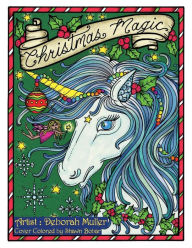 Title: Christmas Magic: Christmas Magic Coloring Book by Deborah Muller. Fairies, Mermaids, Unicorns, Snowmen and Magic!, Author: Deborah Muller