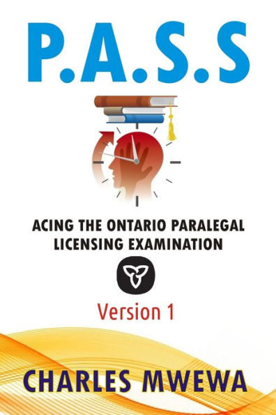 P.A.S.S.: Acing the Ontario Paralegal-Licensing Exam