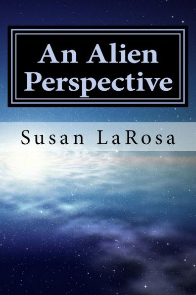 An Alien Perspective