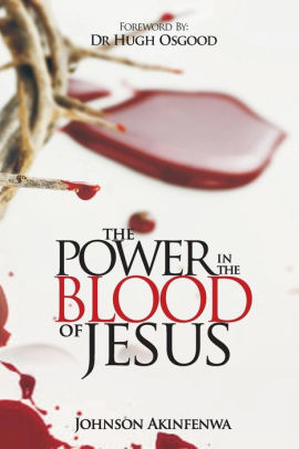 The Power In The Blood Of Jesuspaperback - 