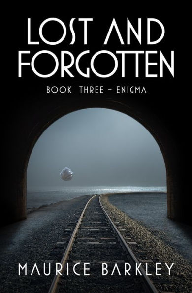 Lost and Forgotten: Book Three - Enigma