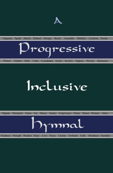 A Progressive Inclusive Hymnal