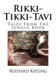 Title: Rikki-Tikki-Tavi, Author: Rudyard Kipling