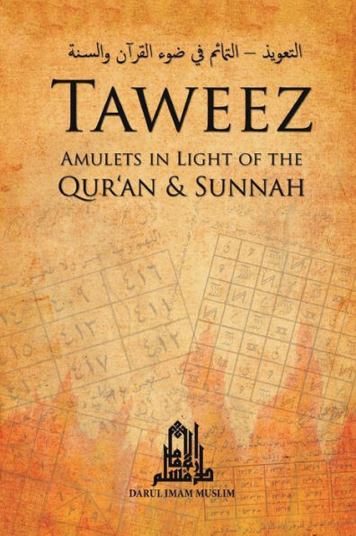 Taweez: Amulets in Light of the Quran and Sunnah