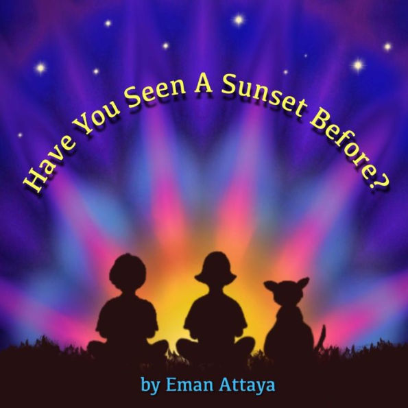 Have You Seen A Sunset Before?