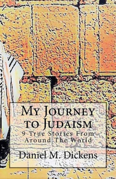 My Journey to Judaism: 9 True Stories From Around The World