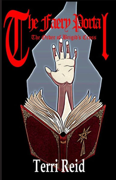 The Order of Brigid's Cross - The Faery Portal (Book Two)